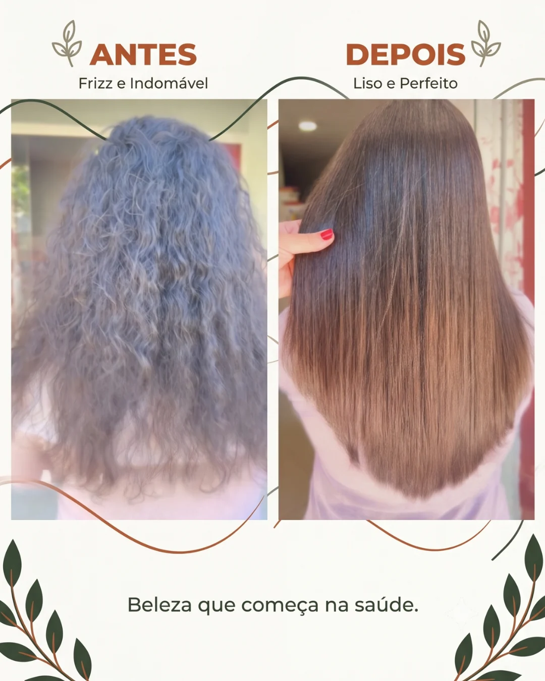 Antes e depois de alisamento sem formol